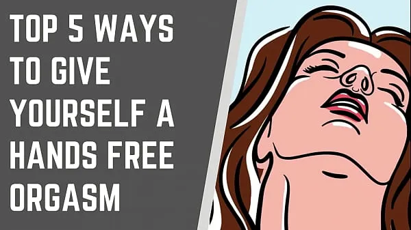 Guarda Top 5 Ways To Give Yourself A Handsfree Orgasm video in totale